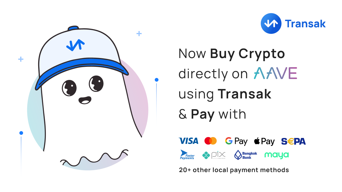 AAVE has integrated Transak to enable crypto purchases via local